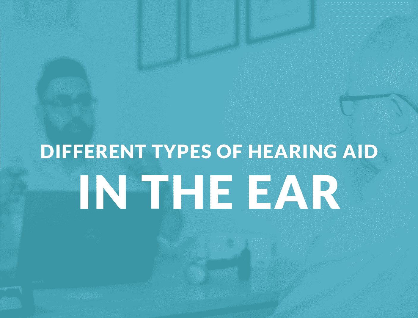 Banner for In the Ear Hearing Aid
